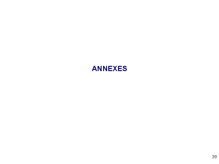 ANNEXES 39 