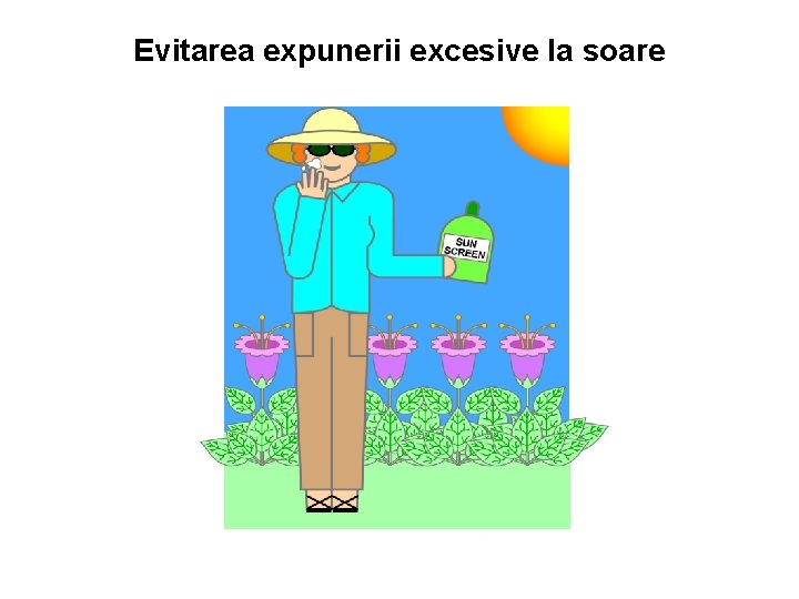 Evitarea expunerii excesive la soare 