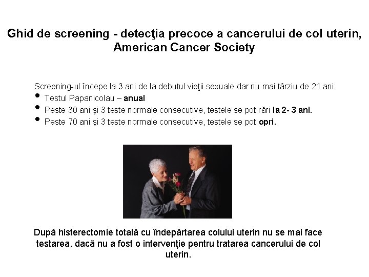 Ghid de screening - detecţia precoce a cancerului de col uterin, American Cancer Society