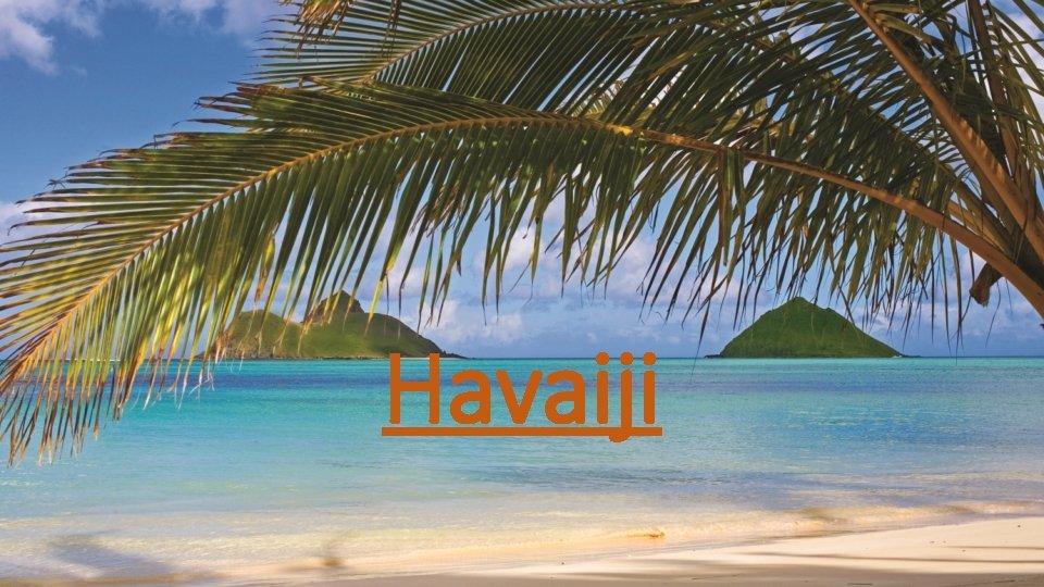 Havaiji 