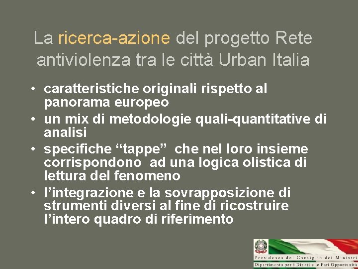 La ricerca-azione del progetto Rete antiviolenza tra le città Urban Italia • caratteristiche originali