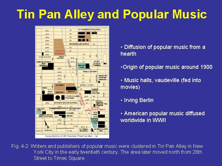 Tin Pan Alley and Popular Music • Diffusion of popular music from a hearth