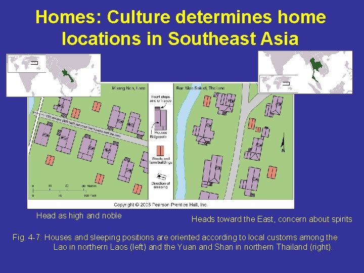 Homes: Culture determines home locations in Southeast Asia Head as high and noble Heads