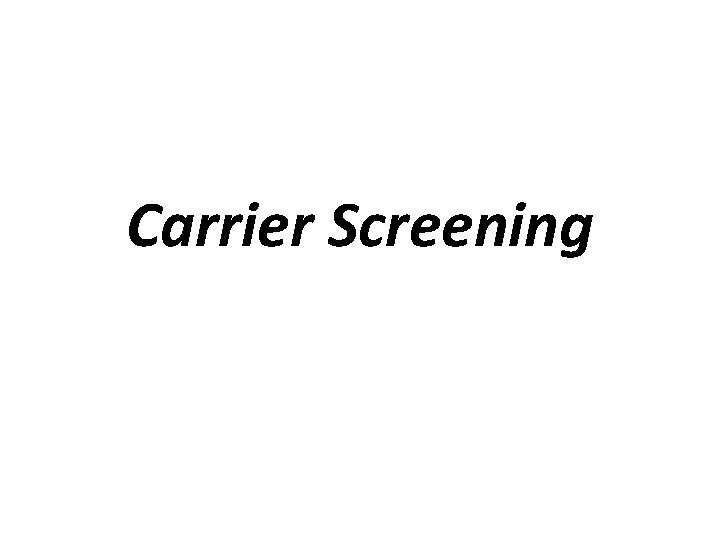 Carrier Screening 