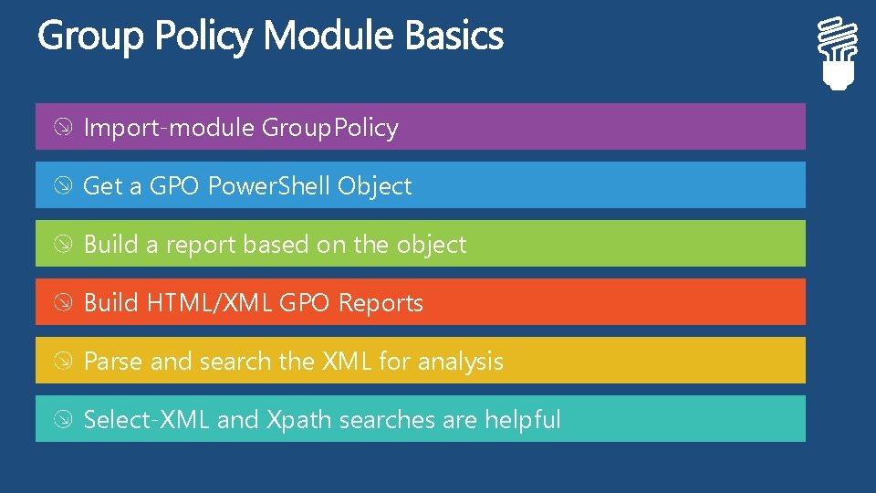 Import-module Group. Policy Get a GPO Power. Shell Object Build a report based on