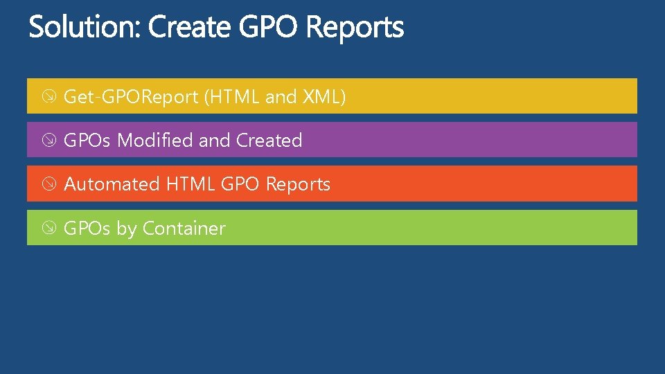 Get-GPOReport (HTML and XML) GPOs Modified and Created Automated HTML GPO Reports GPOs by