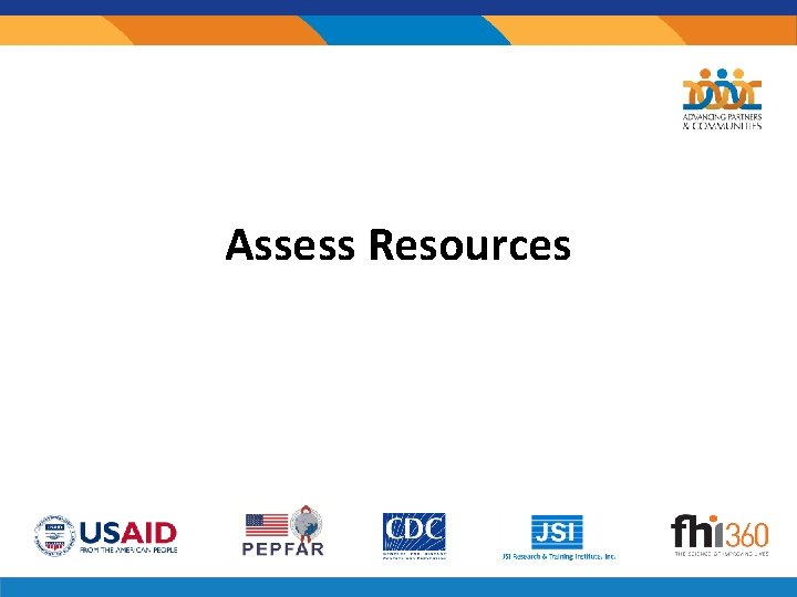 Assess Resources 