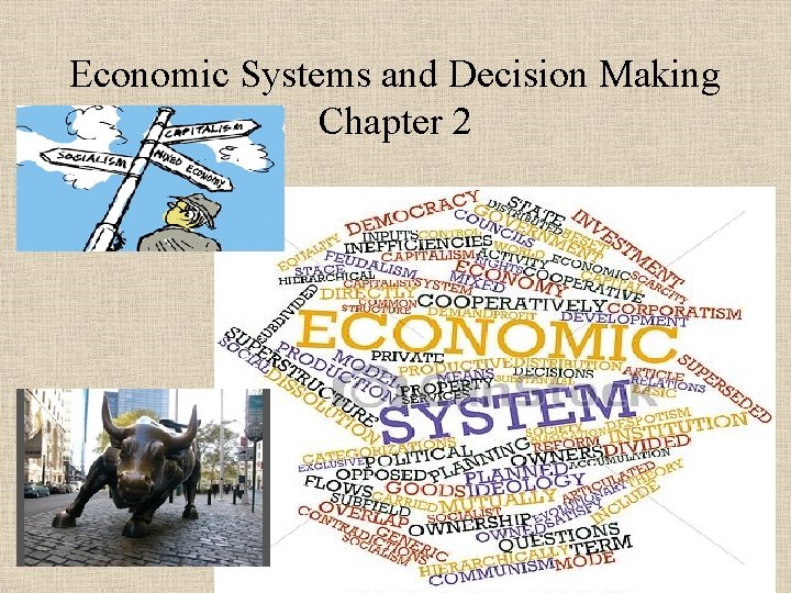 Economic Systems and Decision Making Chapter 2 