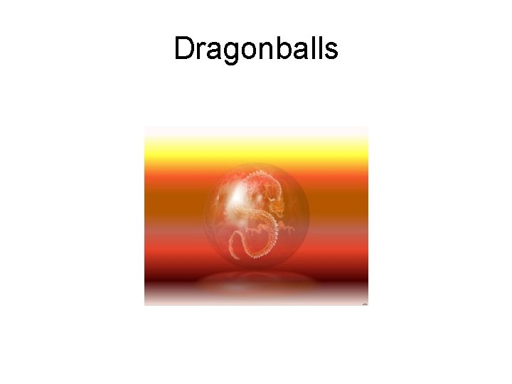 Dragonballs 