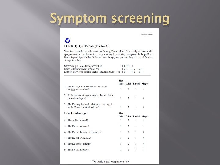 Symptom screening Symptom screening
