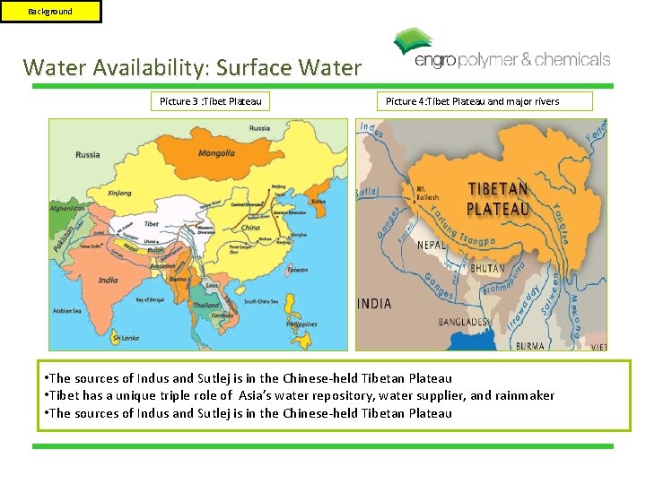 Background Water Availability: Surface Water Picture 3 : Tibet Plateau Picture 4: Tibet Plateau