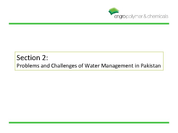 Section 2: Problems and Challenges of Water Management in Pakistan 