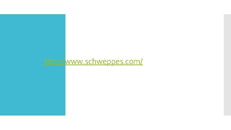 http: //www. schweppes. com/ 