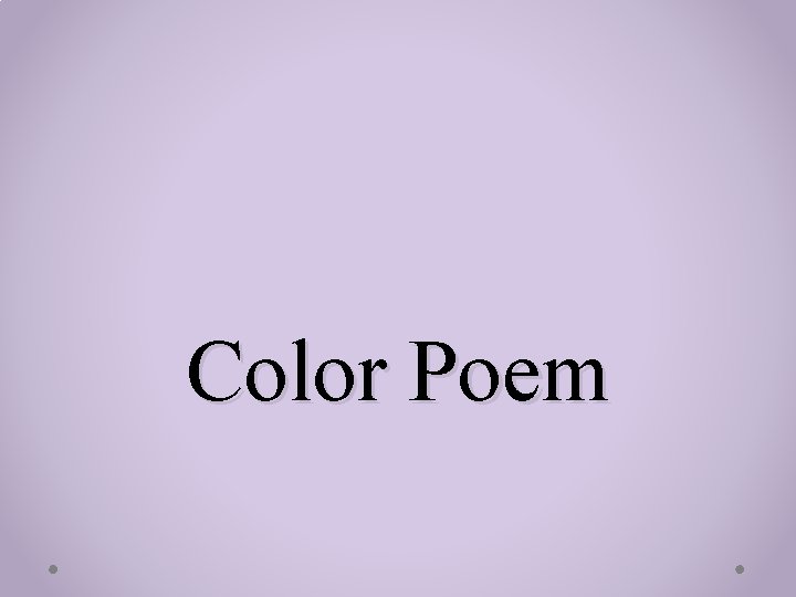 Color Poem 