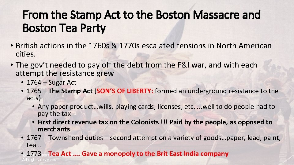 From the Stamp Act to the Boston Massacre and Boston Tea Party • British