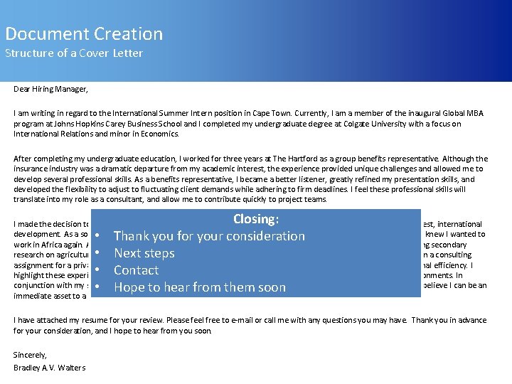 Anatomy of a Cover Letter Document Creation Structure of a Cover Letter • Paragraph
