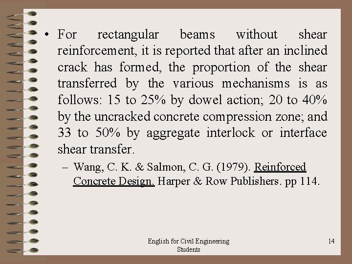  • For rectangular beams without shear reinforcement, it is reported that after an