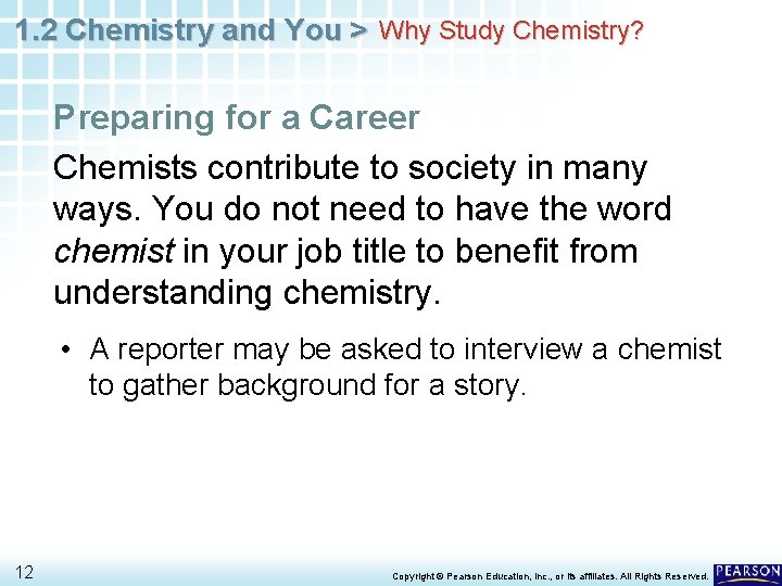 1. 2 Chemistry and You > Why Study Chemistry? Preparing for a Career Chemists