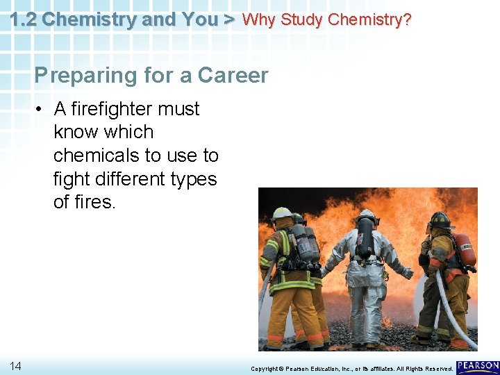 1. 2 Chemistry and You > Why Study Chemistry? Preparing for a Career •