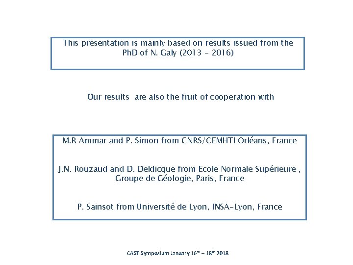 This presentation is mainly based on results issued from the Ph. D of N.