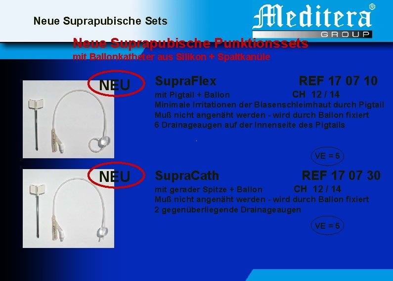 Neue Suprapubische Sets Neue Suprapubische Punktionssets mit Ballonkatheter aus Silikon + Spaltkanüle NEU Supra.