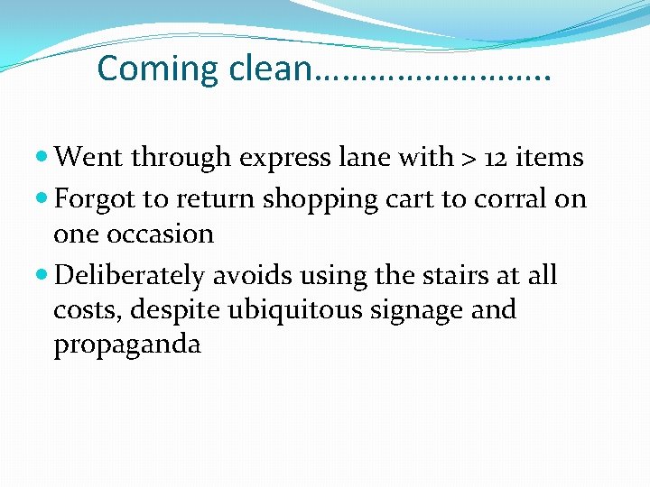 Coming clean…………. . Went through express lane with > 12 items Forgot to return