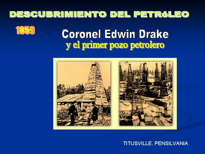 TITUSVILLE, PENSILVANIA TITUSVILLE, PENSILVANIA