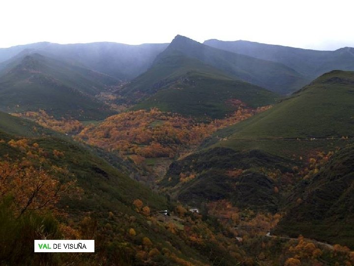 VAL DE VISUÑA VAL DE VISUÑA