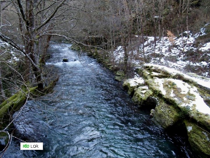 RÍO LOR. RÍO LOR.