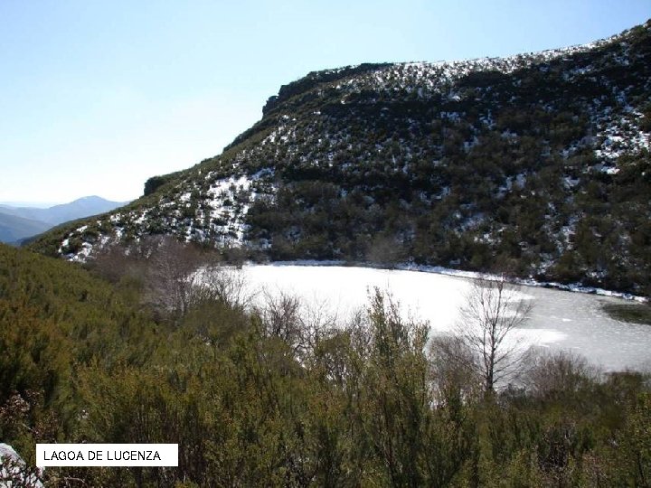LAGOA DE LUCENZA LAGOA DE LUCENZA
