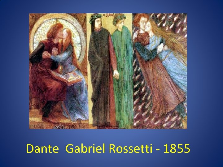 Dante Gabriel Rossetti - 1855 