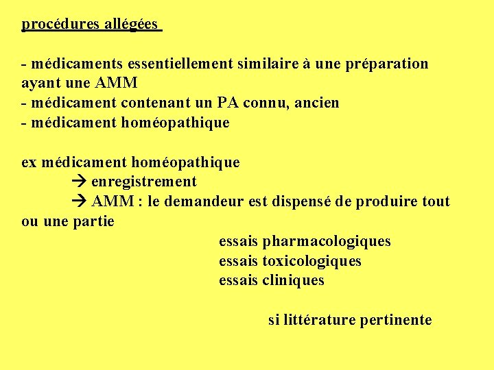 procédures allégées - médicaments essentiellement similaire à une préparation ayant une AMM - médicament
