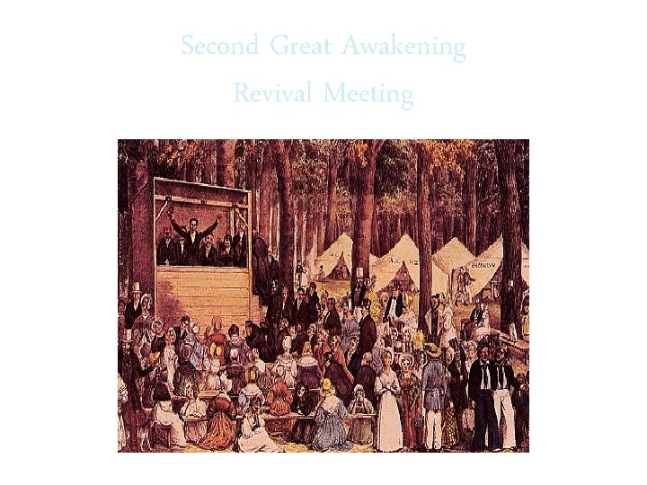 Second Great Awakening Revival Meeting 