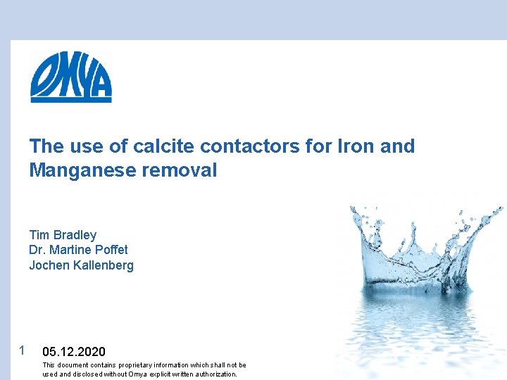 The use of calcite contactors for Iron and Manganese removal Tim Bradley Dr. Martine
