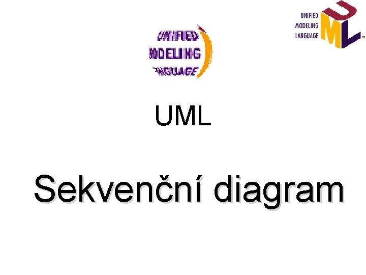 UML Sekvenční diagram 