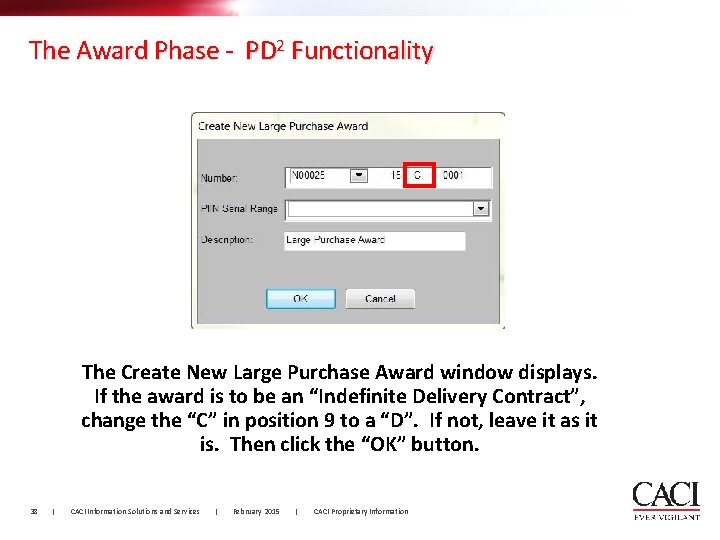 The Award Phase - PD 2 Functionality The Create New Large Purchase Award window The Award Phase - PD 2 Functionality The Create New Large Purchase Award window