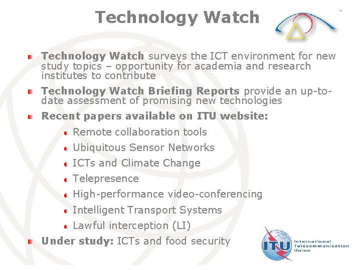 Technology Watch surveys the ICT environment for new study topics – opportunity for academia