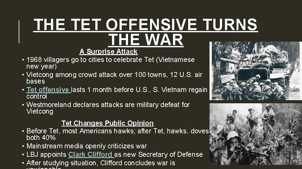 THE TET OFFENSIVE TURNS THE WAR A Surprise Attack • 1968 villagers go to