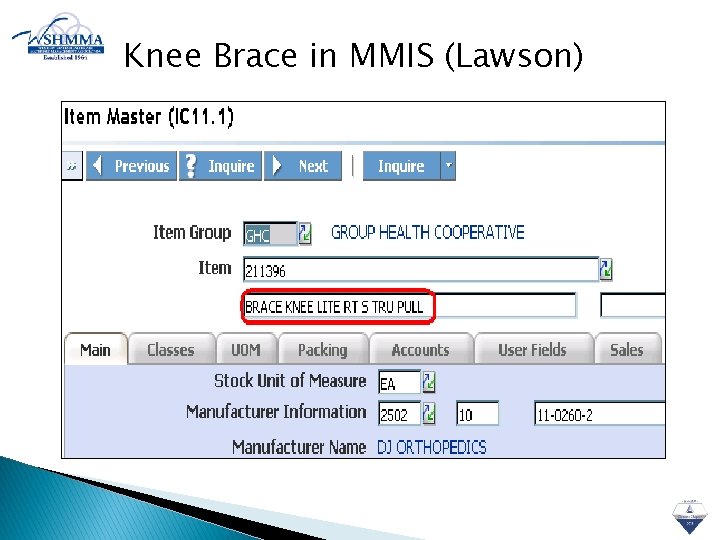 Knee Brace in MMIS (Lawson) 