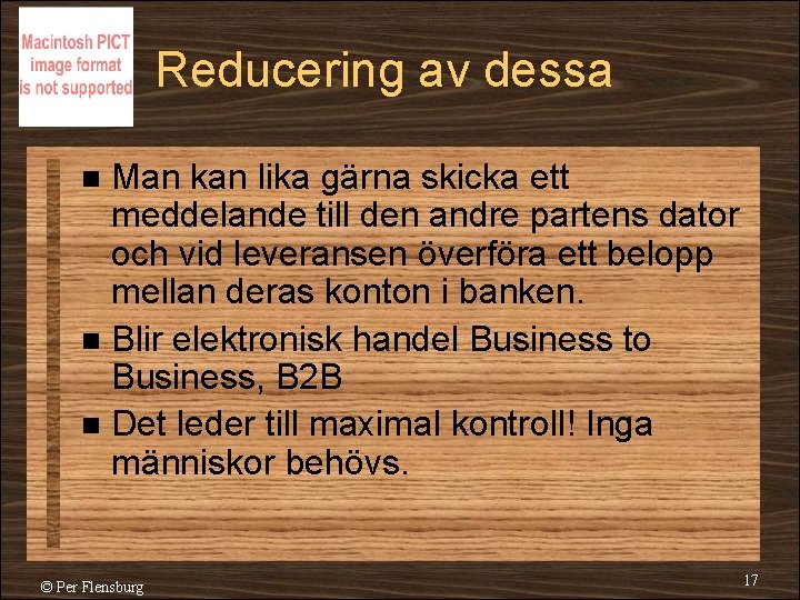 Reducering av dessa Man kan lika gärna skicka ett meddelande till den andre partens