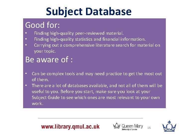 Subject Database Good for: • • • Finding high-quality peer-reviewed material. Finding high-quality statistics