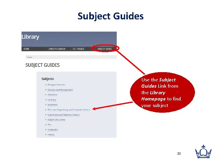 Subject Guides Use the Subject Guides Link from the Library Homepage to find your