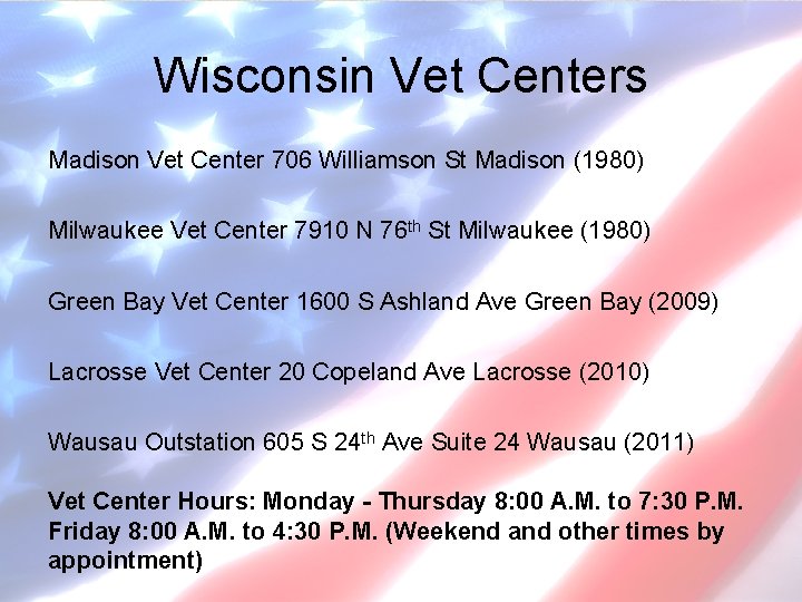 Wisconsin Vet Centers Madison Vet Center 706 Williamson St Madison (1980) Milwaukee Vet Center