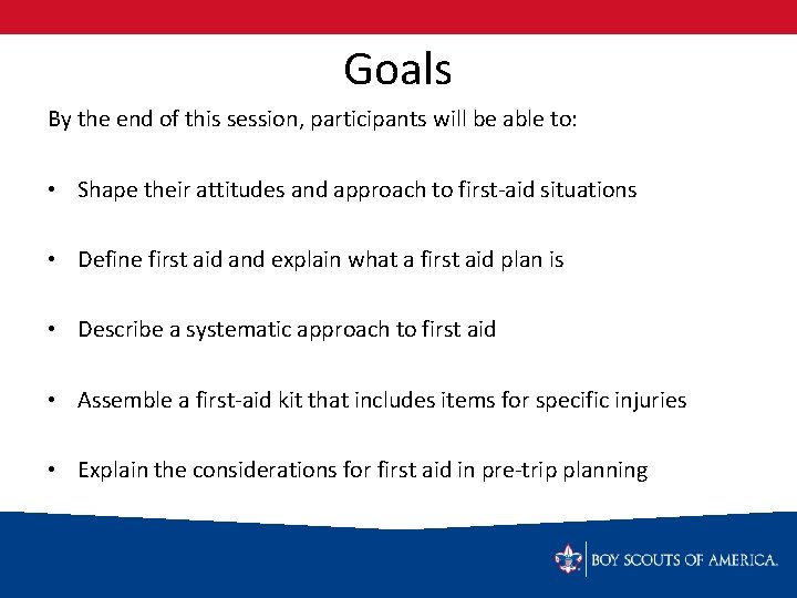 Goals By the end of this session, participants will be able to: • Shape