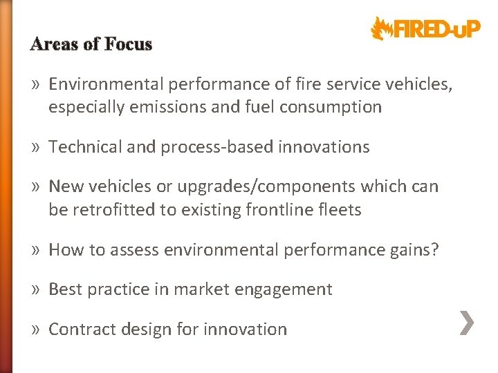 Areas of Focus » Environmental performance of fire service vehicles, especially emissions and fuel