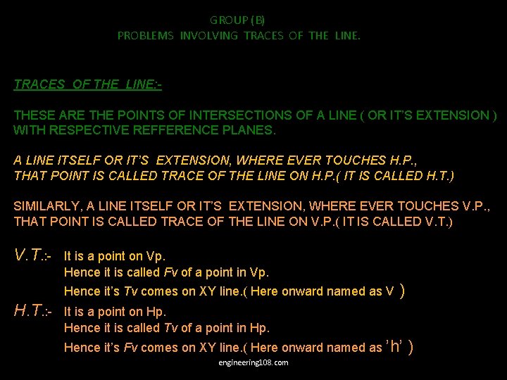 GROUP (B) PROBLEMS INVOLVING TRACES OF THE LINE: THESE ARE THE POINTS OF INTERSECTIONS GROUP (B) PROBLEMS INVOLVING TRACES OF THE LINE: THESE ARE THE POINTS OF INTERSECTIONS
