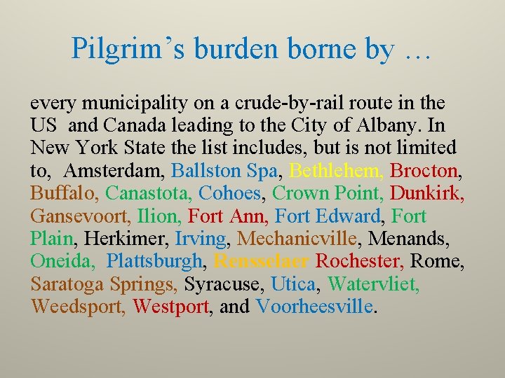 Pilgrim’s burden borne by … every municipality on a crude-by-rail route in the US