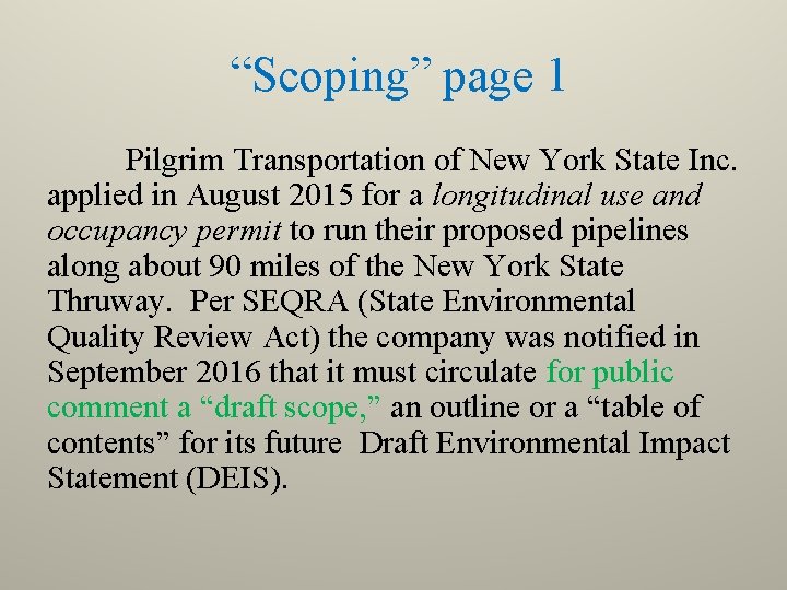 “Scoping” page 1 Pilgrim Transportation of New York State Inc. applied in August 2015