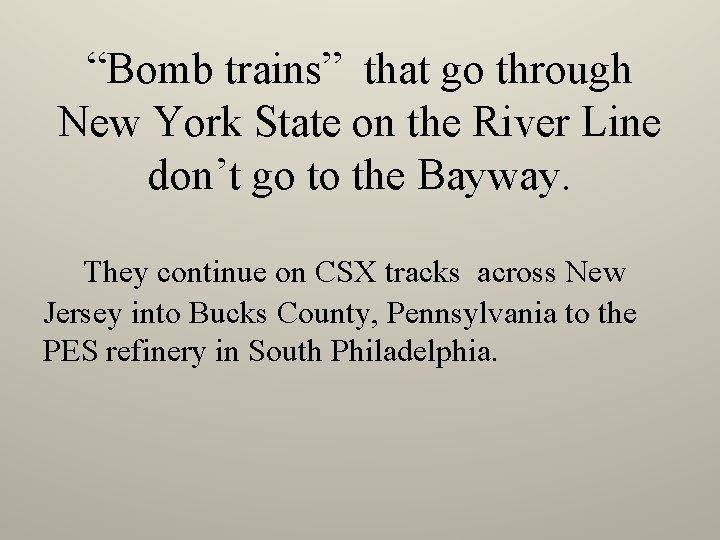 “Bomb trains” that go through New York State on the River Line don’t go