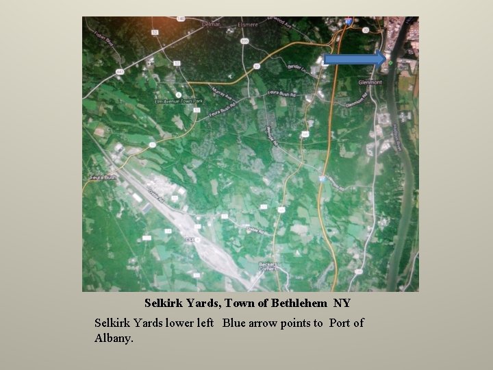 Selkirk Yards, Town of Bethlehem NY Selkirk Yards lower left Blue arrow points to